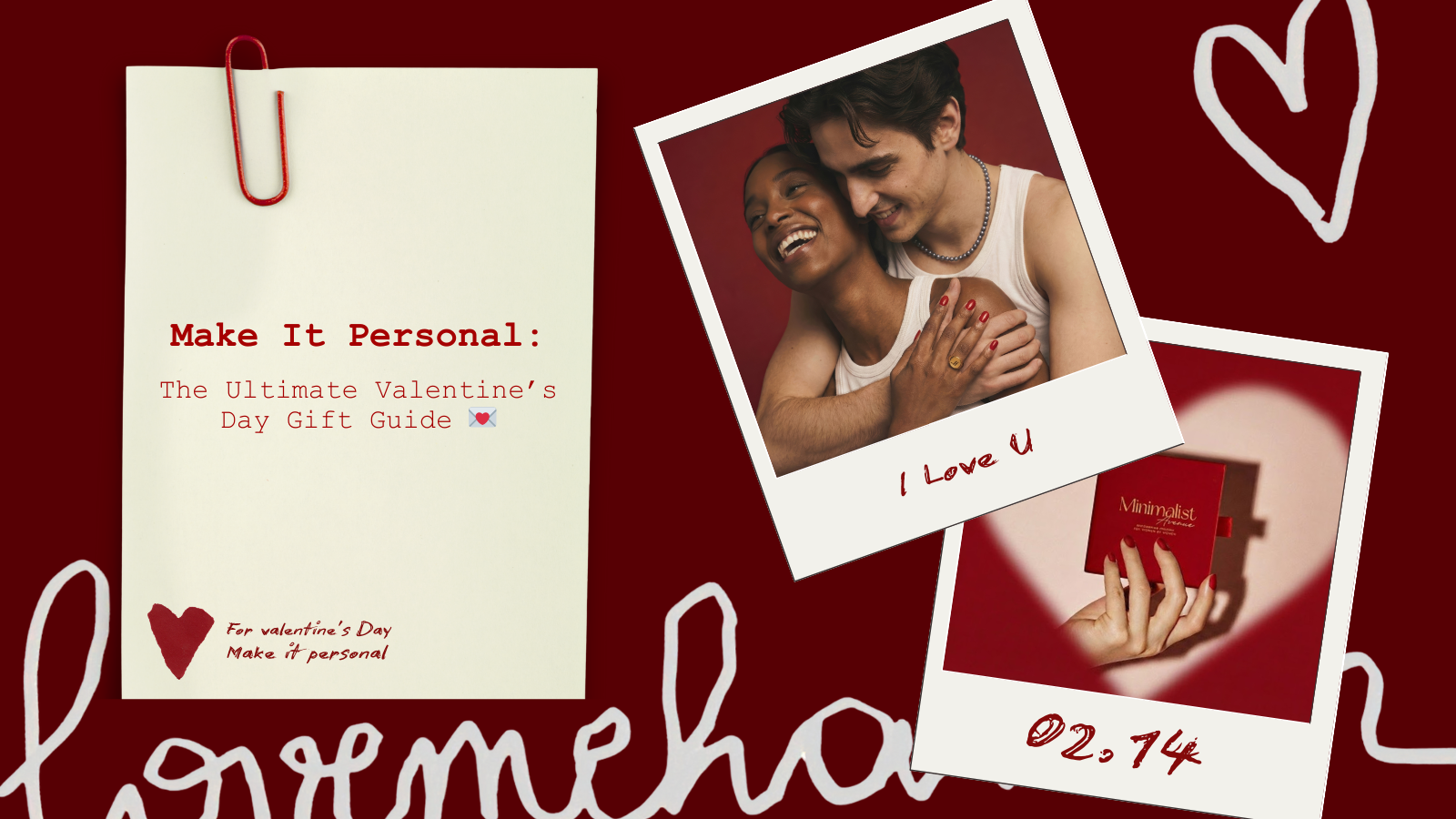 Make It Personal: The Ultimate Valentine’s Day Gift Guide 💌